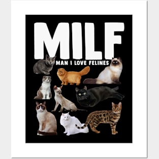 MILF Man I Love Felines Cat Cartoon Posters and Art